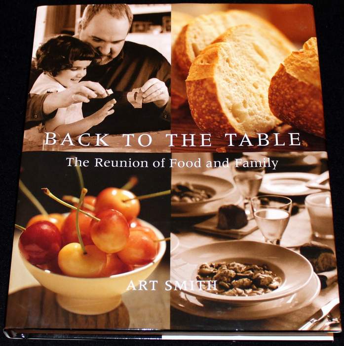 Back to the Table: The Reunion of Food and Family (Hardcover) by Art Smith