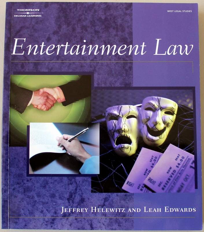 Entertainment Law by Jeffrey Helewitz and Leah Edwards
