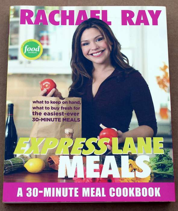 Express Lane Meals By Rachel Ray - a 30 Minute Meal Cookbook