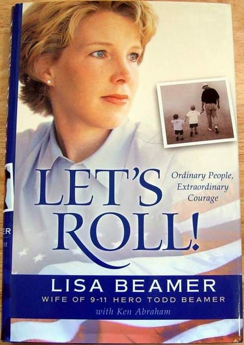 Let's Roll! Ordinary People, Extraordinary Courage by Lisa Beamer (Hardcover)