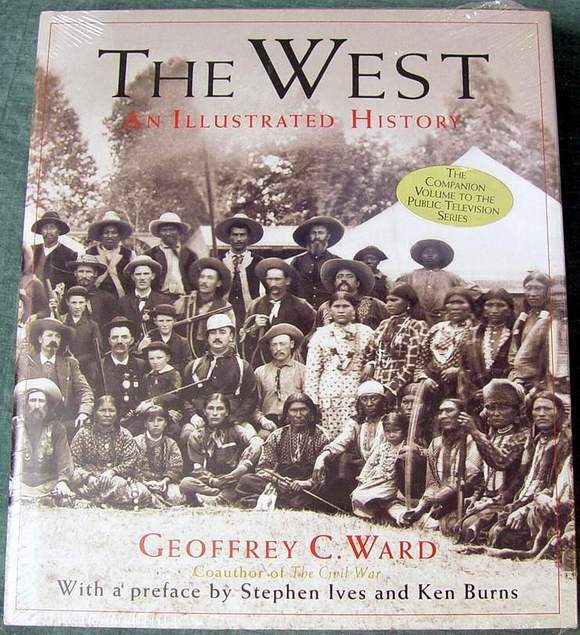 The West - An Illustrated History ISBN: 0316922366 / 0-316-92236-6