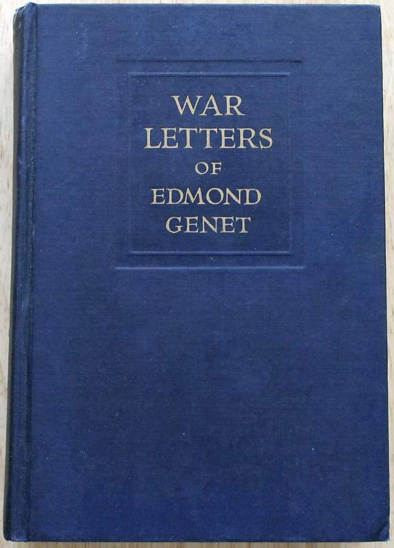 War Letters of Edmond Genet The First American Aviator Killed Flying the Stars and Stripes - Publishers - Charles Scribner's Sons (June 1918)