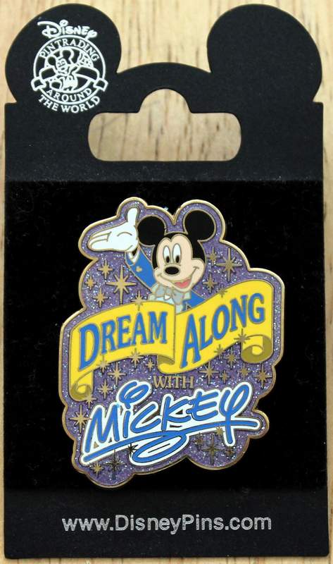 Disney Dream Along with Mickey Trading Pin 2007